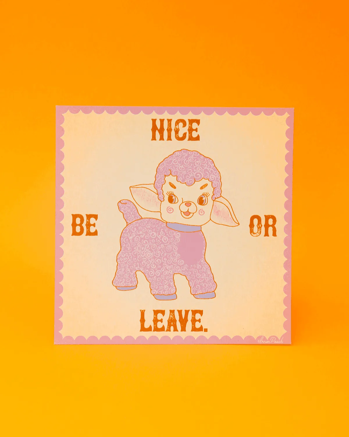Exhibe tu impresión Be Nice or Leave