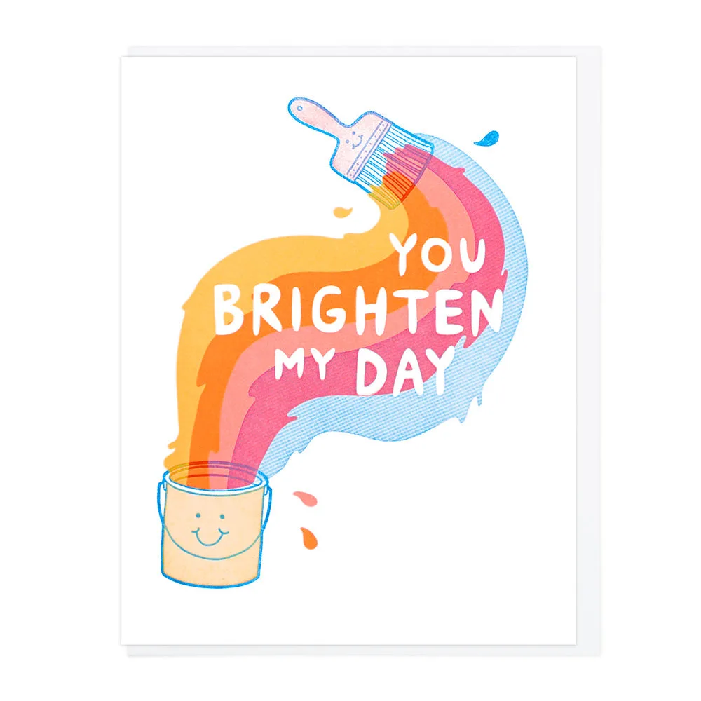 You Brighten My Day