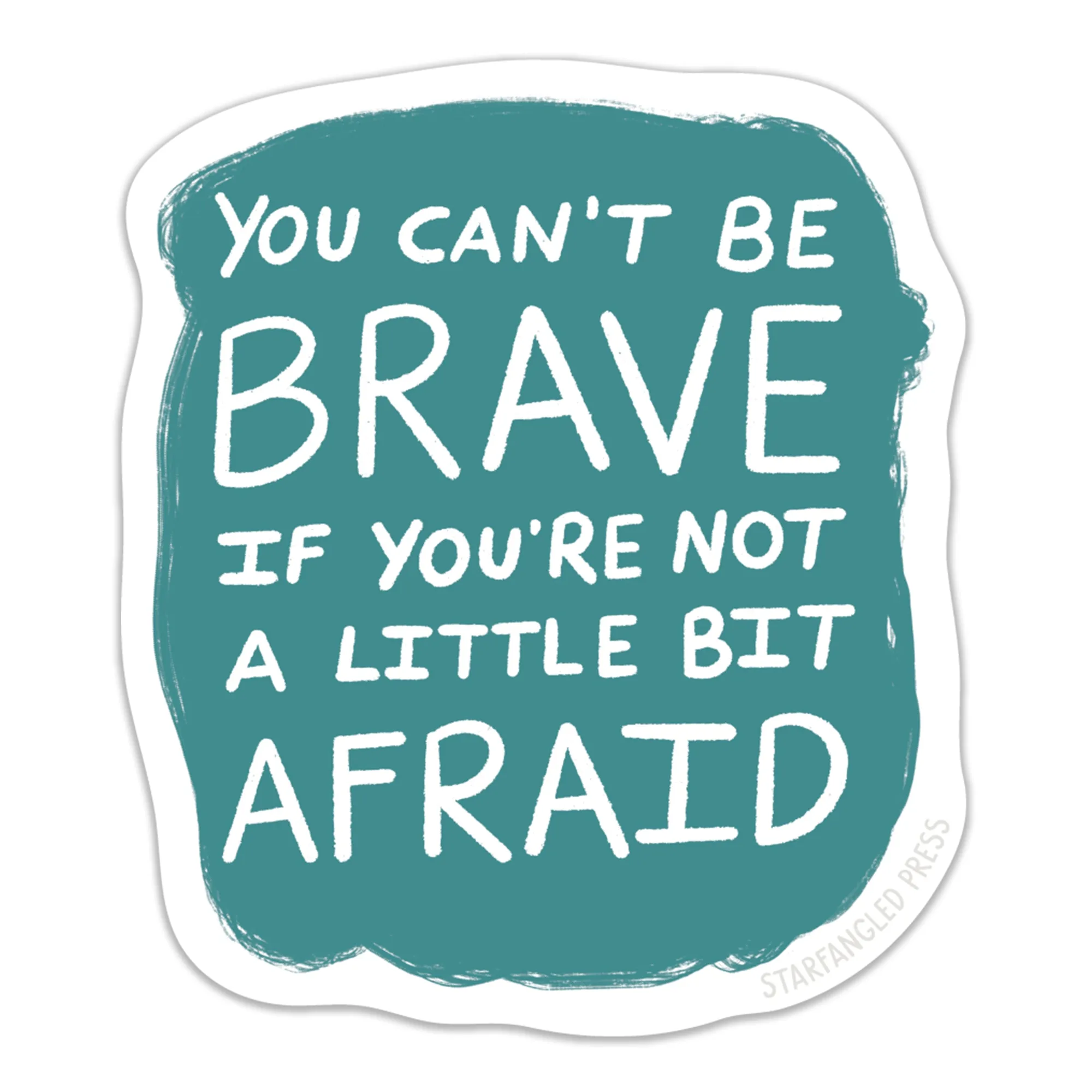 Adesivo Be Brave