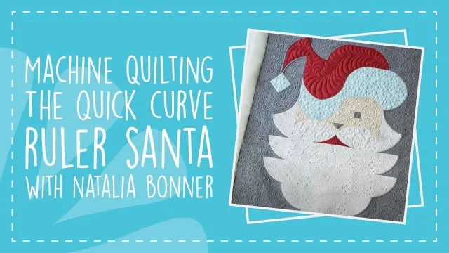 Machine Quilting the Quick Curve Ruler Santa