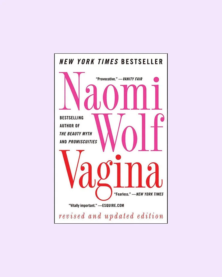 Vagina von Naomi Wolf: Wichtige Erkenntnisse