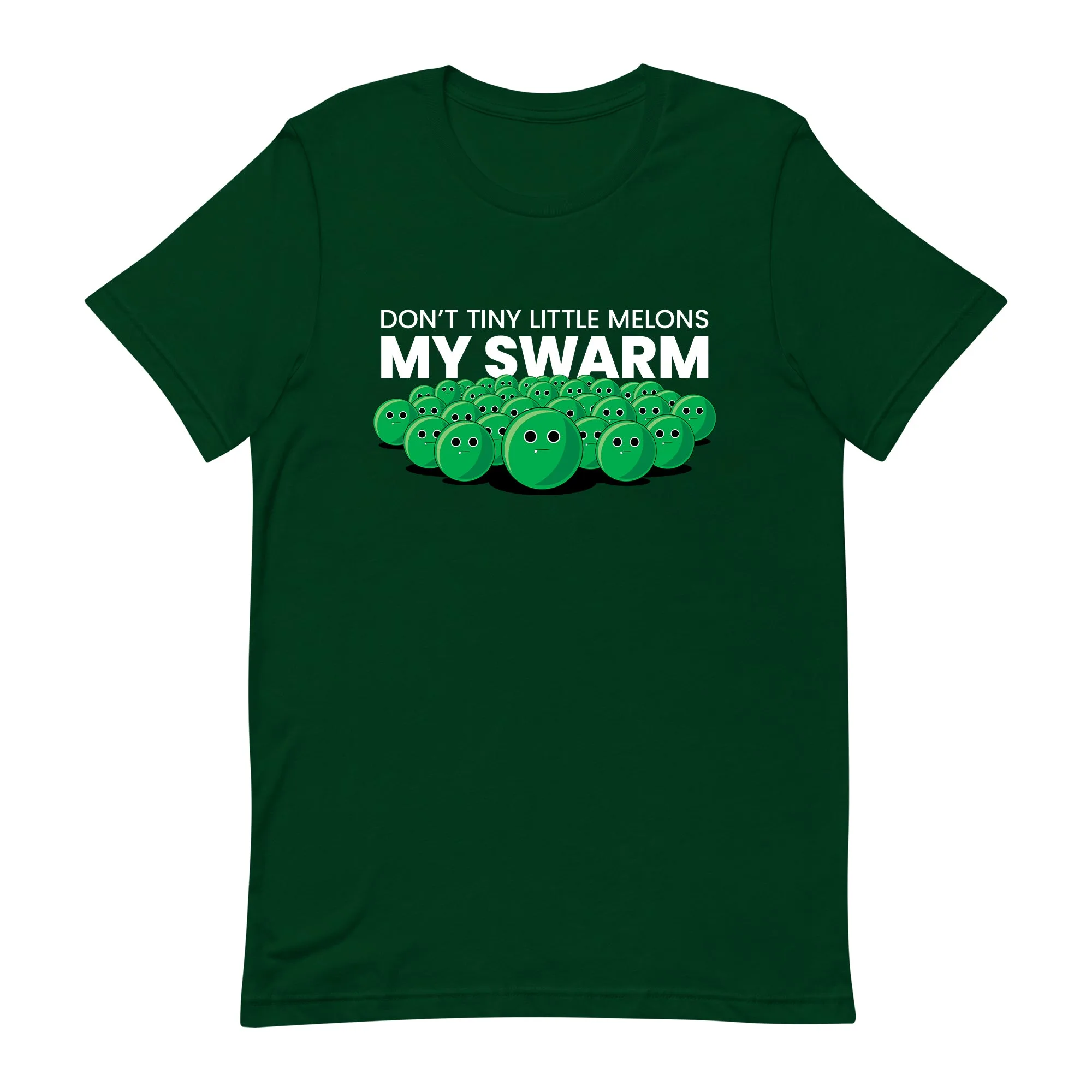 T-shirt adulte Don't Tiny Little Melons My Swarm : coupe et tissu