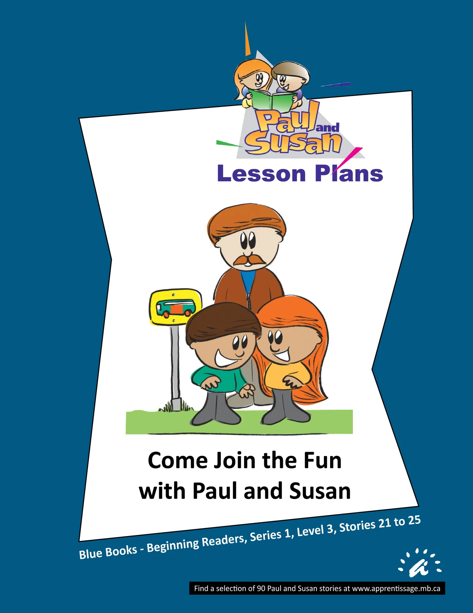 Come Join the Fun with Paul and Susan - Lesson Plans