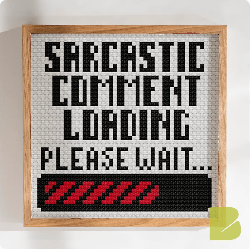 Sarcastic Comment Loading — Cross-Stitch Pattern