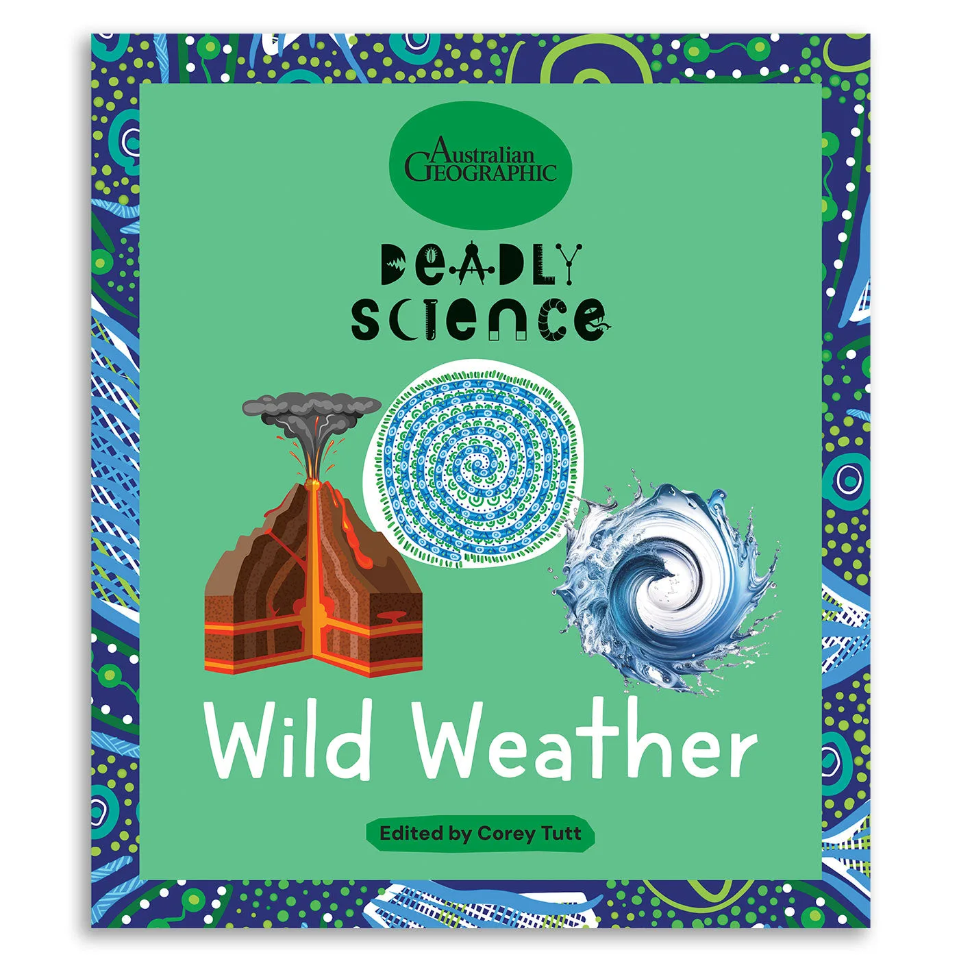 Deadly Science: Wild Weather