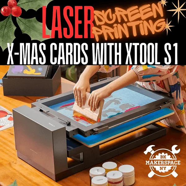 [Taller] Serigrafía láser: Tarjetas navideñas con xTool S1 y la impresora de pantalla