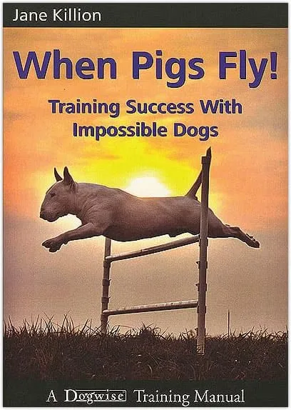 Training Success with Impossible Dogs